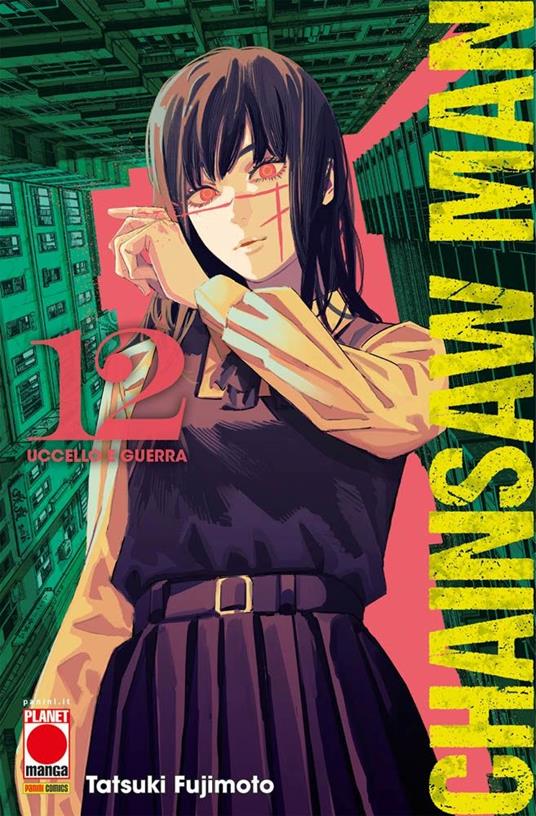  Tatsuki Fujimoto Chainsaw Man. Vol. 12: Uccello e guerra